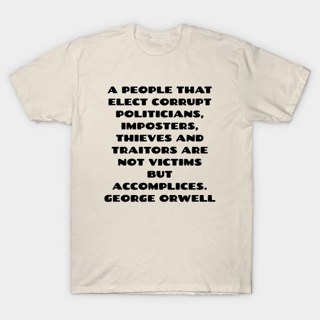 George Orwell T-Shirt by valentinahramov